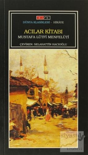 Acılar Kitabı Mustafa Lütfi Menfeluti