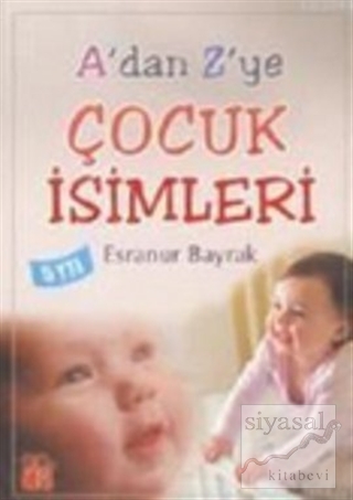 A'dan Z'ye Çocuk İsimleri