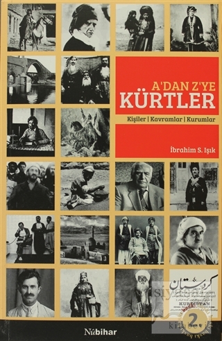 A'dan Z'ye Kürtler İbrahim S. Işık