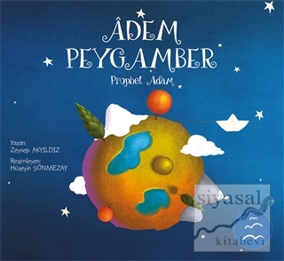 Adem Peygamber - Prophet Adam Zeynep Akyıldız