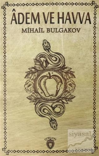 Adem ve Havva Mihail Afansyeviç Bulgakov