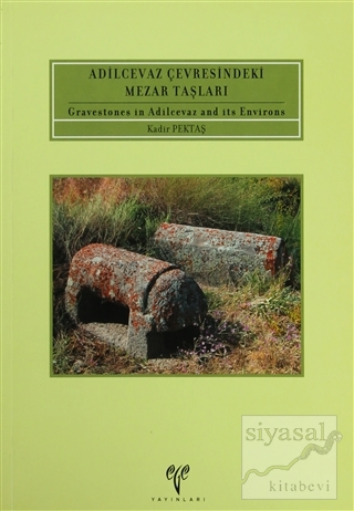 Adilcevaz Çevresindeki Mezar Taşları - Gravestones in Adilcevaz and it