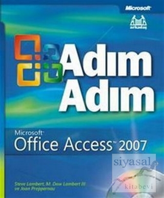 Adım Adım Microsoft Office Access 2007 Kolektif