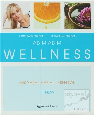 Adım Adım Wellness - Fitness Ahmet Tarık Ergüven
