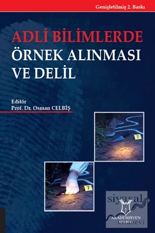 Adli Bilimlerde Örnek Alınması ve Delil Osman Celbiş