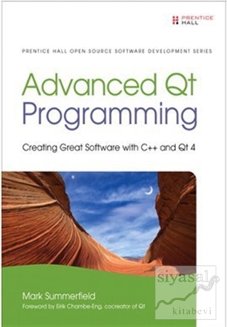 Advanced Qt Programming (Ciltli) Mark Summerfield