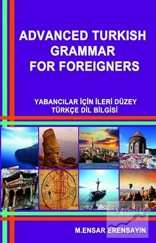 Advanced Turkish Grammar For Foreigners Muhammed Ensar Erensayın