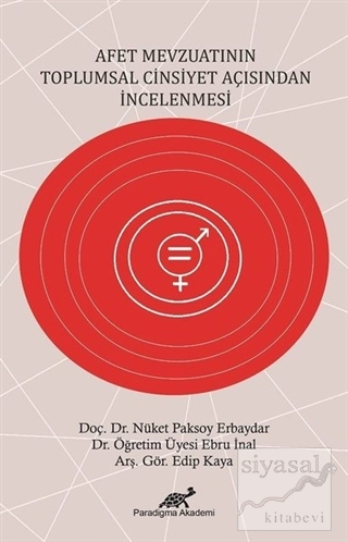 Afet Mevzuatının Topşumsal Cinsiyet Tarafından İncelenmesi