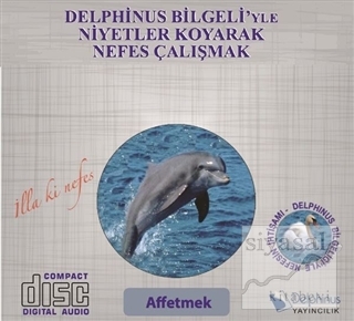 Affetmek - Delphinus Bilgeli'yle Niyetler Koyarak Nefes Çalışmak Kolek