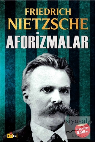 Aforizmalar Friedrich Wilhelm Nietzsche