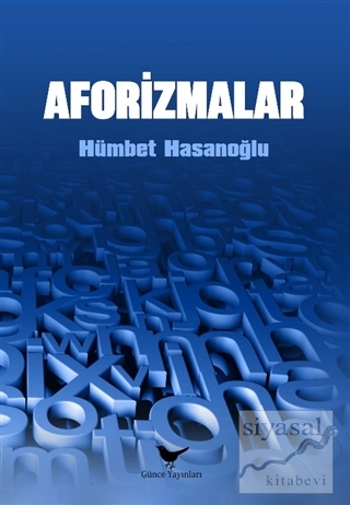 Aforizmalar Hümbet Hasanoğlu