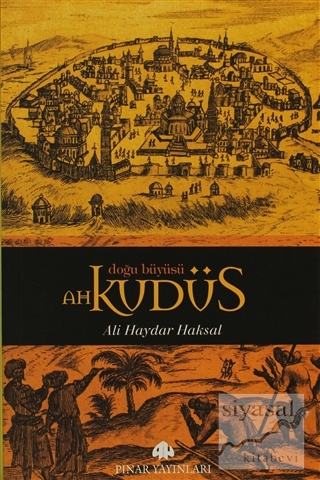 Ah Kudüs Ali Haydar Haksal