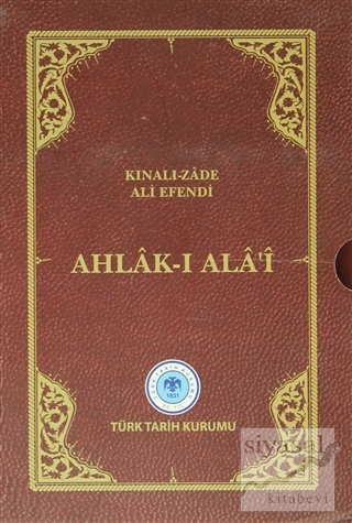 Ahlak-ı Ala'i (Ciltli) Kınalızade Ali Çelebi