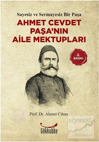 Ahmet Cevdet Paşa'nın Aile Mektupları Ahmet Cihan