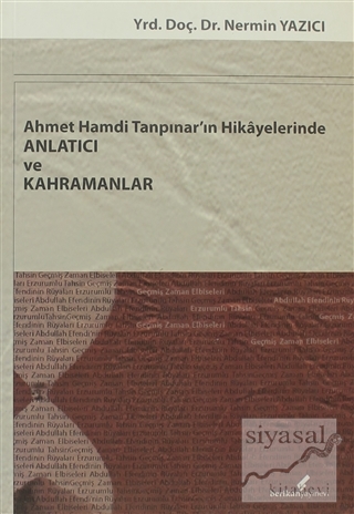Ahmet Hamdi Tanpınar'ın Hikayelerinde Anlatıcı ve Kahramanlar Nermin Y