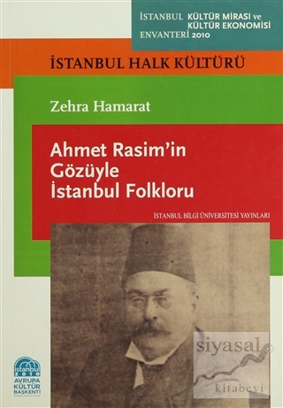 Ahmet Rasim'in Gözüyle İstanbul Folkloru Zehra Hamarat
