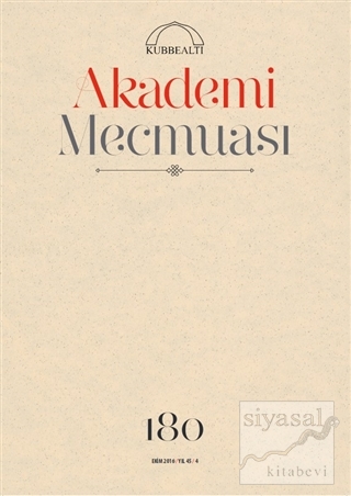 Akademi Mecmuası Sayı : 180 Ekim 2016 Kolektif