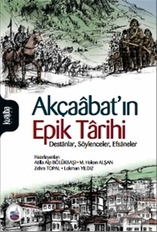Akçaabat'ın Epik Tarihi Mehmet Hakan Alşan