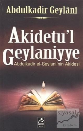 Akidetu'l Geylaniyye Abdülkadir Geylani