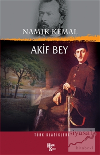 Akif Bey Namık Kemal
