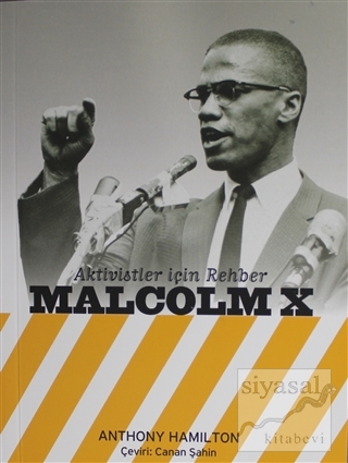 Aktivistler İçin Rehber Malcolm X Anthony Hamilton