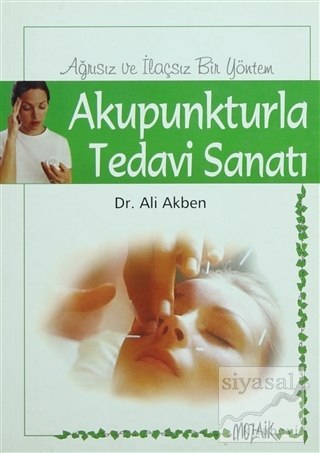 Akupunkturla Tedavi Sanatı Ali Abken