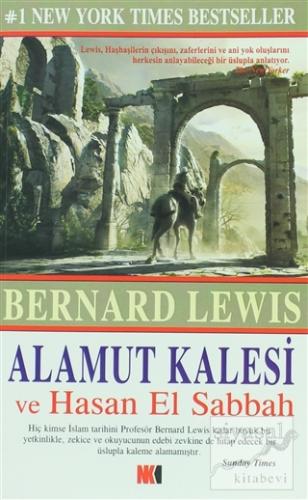 Alamut Kalesi ve Hasan El Sabbah Bernard Lewis