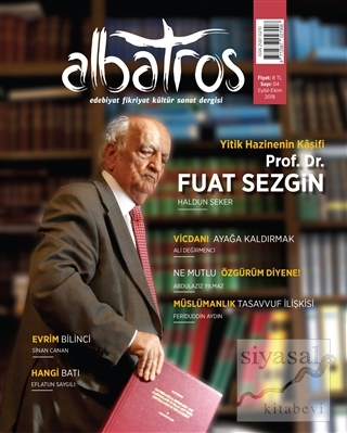 Albatros Edebiyat Fikriyat Kültür Sanat Dergisi Sayı: 4 Eylül - Ekim 2