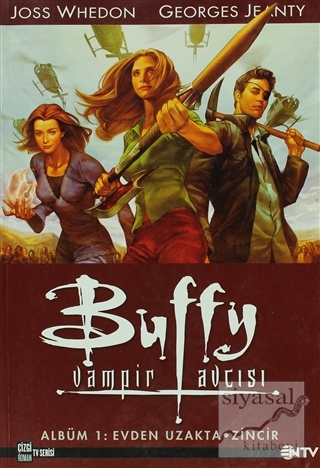 Albüm 1: Buffy Vampir Avcısı Evden Uzakta - Zincir Joss Whedon