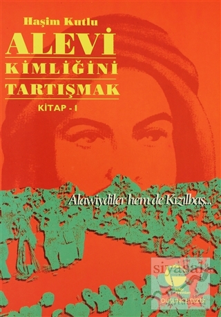 Alevi Kimliğini Tartışmak Kitap 1