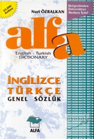Alfa İngilizce Türkçe Genel Sözlük English-Turkish Dictionary (Ciltli)
