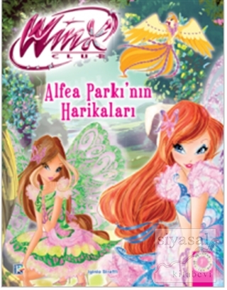 Alfea Parkı'nın Harikaları - Winx Club (Ciltli) Kolektif