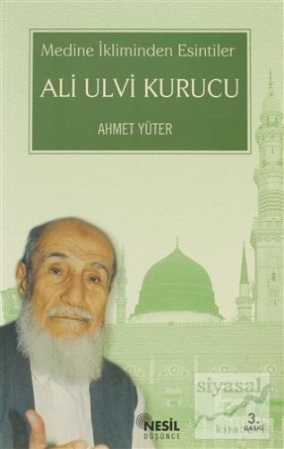 Ali Ulvi Kurucu Ahmet Yüter