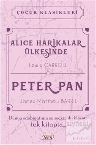 Alice Harikalar Ülkesinde - Peter Pan (Ciltli) Lewis Carroll
