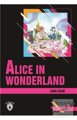 Alice In Wonderland Stage 1(İngilizce Hikaye) Lewis Caroll