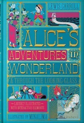 Alice's Adventures in Wonderland and Through the Looking-Glass (Ciltli