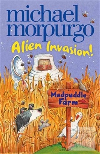 Alien Invasion (Mudpuddle Farm) Michael Morpurgo