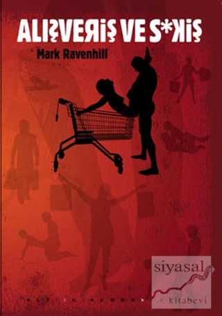 Alışveriş ve S.kiş Mark Ravenhill