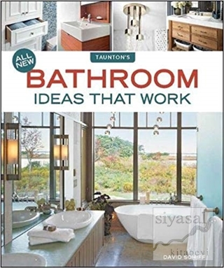 All New Bathroom Ideas that Work David Schiff