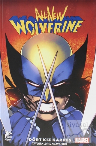 All-New Wolverine - Dört Kız Kardeş Tom Taylor
