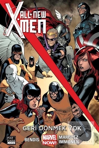 All New X-Men 2 - Geri Dönmek Yok Brian Michael Bendis