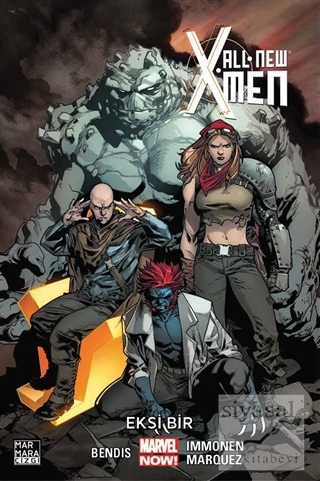 All New X-Men 5: Eksi Bir Brian Michael Bendis