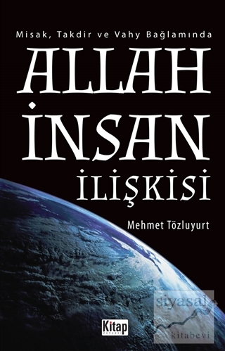 Allah İnsan İlişkisi Mehmet Tözluyurt