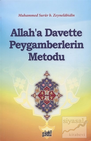 Allah'a Davette Peygamberlerin Metodu Muhammed Surur bin Naif Zeynelab