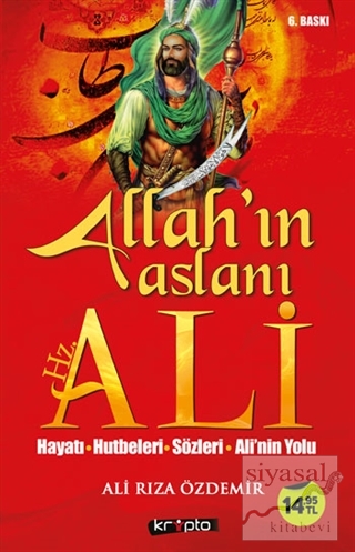 Allah'ın Aslanı Hz. Ali Ali Rıza Özdemir