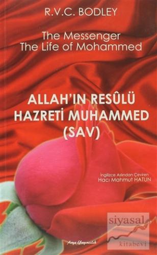 Allah'ın Resulü Hazreti Muhammed (s.a.v.) R. V. C. Bodley