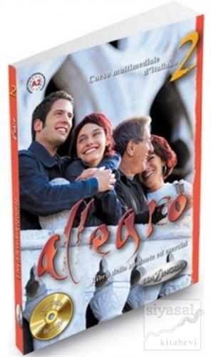 Allegro 2 (Ders Kitabı ve Çalışma Kitabı +CD) İtalyanca Orta-Alt Seviy