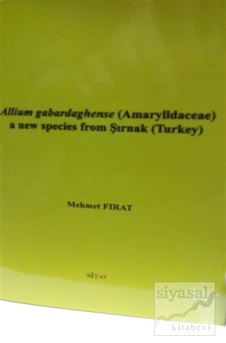 Allium gabardaghense (Amarylldaceae) a New Species From Şırnak (Turkey