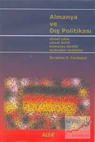 Almanya ve Dış Politikası İbrahim S. Canbolat