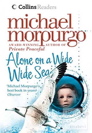 Alone on a Wide Wide Sea (Ciltli) Michael Morpurgo